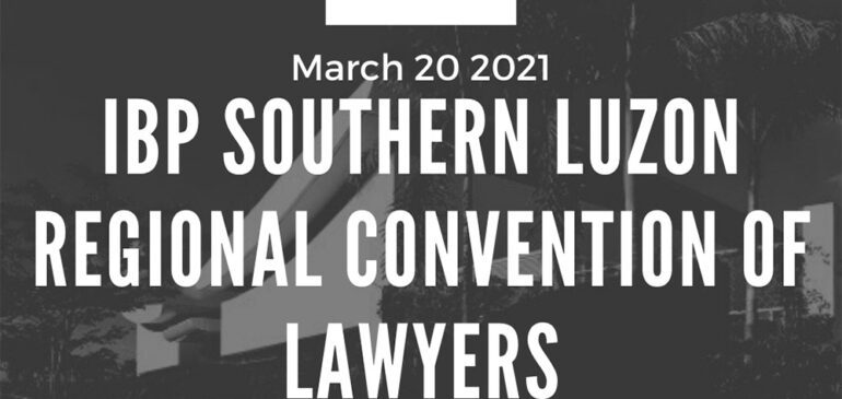 South Luzon Regional Convention of Lawyers